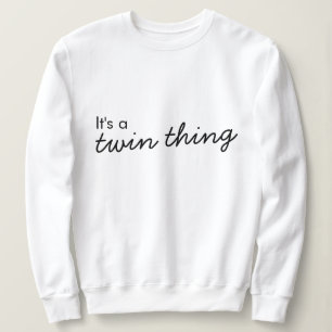 Sweatshirt C'est un jumeau   Jumelage de jumelage moderne