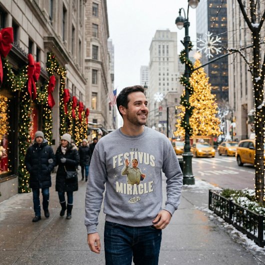 Sweatshirt C'est un Miracle de Festivus