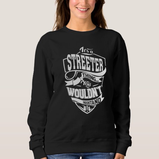 Sweatshirt C'est un STREETER Thing Cadeaux Premium (Devant)