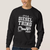Sweatshirt C'est un truc diesel pour un camion (Devant)