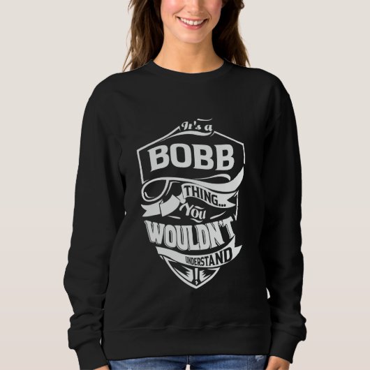 Sweatshirt C'est une affaire de BOBB que vous ne comprendriez (Devant)