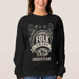 Sweatshirt C'est une affaire de FOLK que vous ne comprendriez