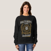 Sweatshirt C'est une affaire de FRÈRES que vous ne comprendri (Devant entier)
