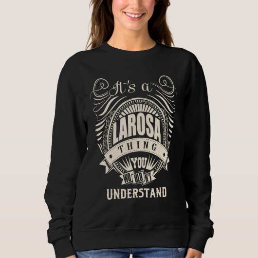 Sweatshirt C'est une affaire de LAROSA que vous ne comprendri (Devant)