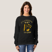 Sweatshirt C'est une belle journée d'apprendre tee-tee - ense (Devant entier)