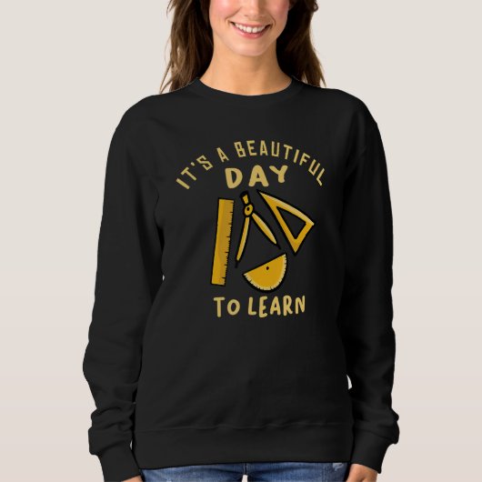Sweatshirt C'est une belle journée d'apprendre tee-tee - ense (Devant)