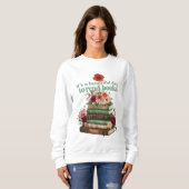 Sweatshirt C'est une belle journée pour lire des livres, des  (Devant entier)