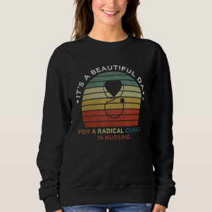 Sweatshirt C'est une belle journée pour un changement radical