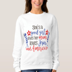 Sweatshirt C'est une bonne fille, elle aime sa maman, elle ai
