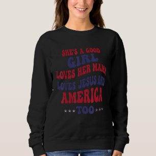 Sweatshirt C'est une bonne fille qui aime sa maman qui aime J