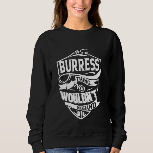 Sweatshirt C'est une BURRESS Thing Gifts (Devant)