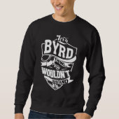Sweatshirt C'est une Byrd Thing (Devant)