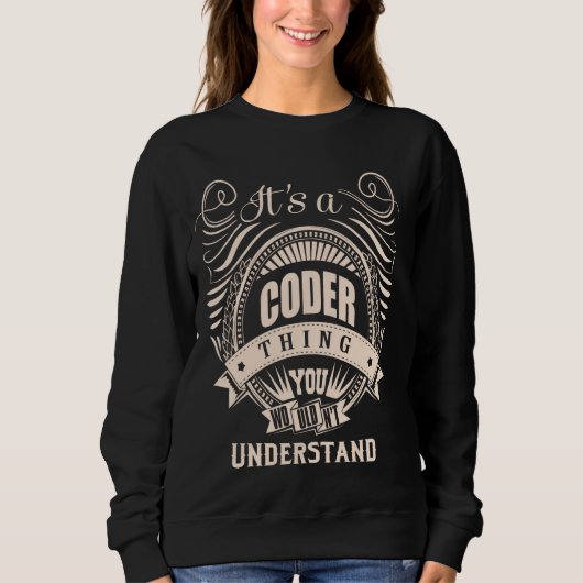 Sweatshirt C'est une chose CODER Cadeaux (Devant)