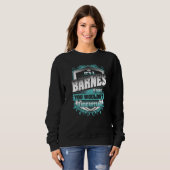 Sweatshirt C'est une chose de Barnes que vous ne comprendriez (Devant entier)