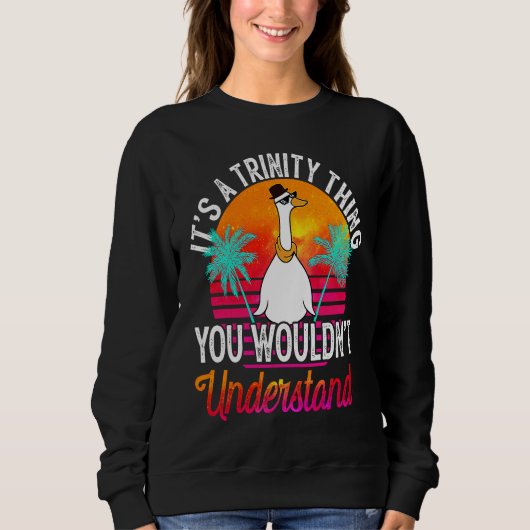 Sweatshirt C'est une chose de la Trinité que vous ne comprend (Devant)