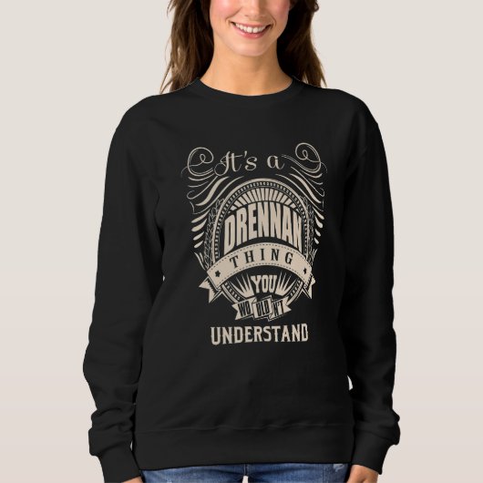 Sweatshirt C'est une chose DRENNAN que vous ne comprendriez p (Devant)