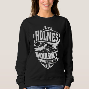 Sweatshirt C'est une chose Holmes