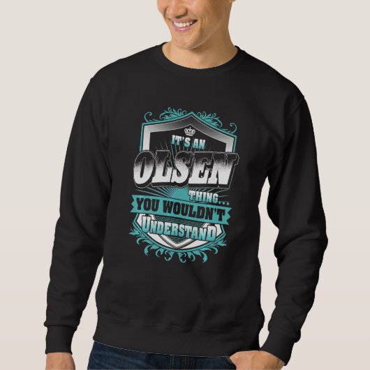 Sweatshirt C'est une chose Olsen que vous ne comprendriez pas (Devant)