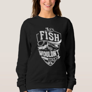 Sweatshirt C'est une histoire de poisson