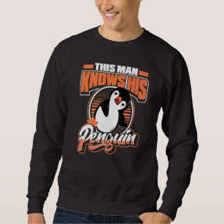 Sweatshirt Cet Homme Connaît Son Penguin Sea Bird King Empere
