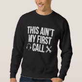 Sweatshirt Cette annonce Mon premier appel Tech Support IT Ho (Devant)