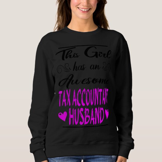 Sweatshirt Cette Fille A Un Épatant Mari Comptable En Impôt (Devant)