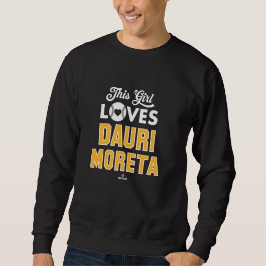Sweatshirt Cette fille aime Dauri Moreta Pittsburgh Baseball (Devant)