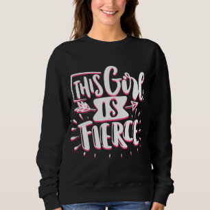 Sweatshirt Cette Fille Est L'Autonomisation De Fille Fierce