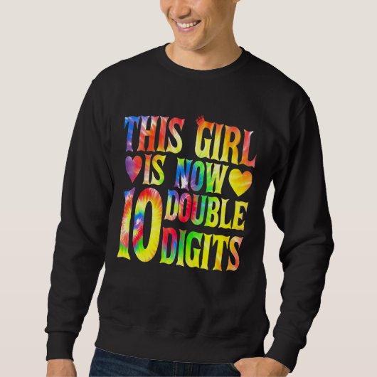 Sweatshirt Cette Fille Est Maintenant Double Chiffres 10 Ans (Devant)