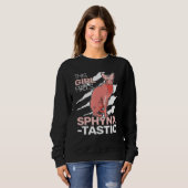 Sweatshirt Cette fille se sent SphynxTastique sphynx chat mig (Devant entier)