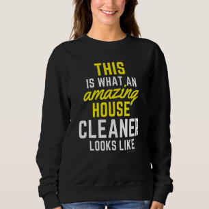 Sweatshirt Cette Maison Extraordinaire Nettoyage Drôle Maid M