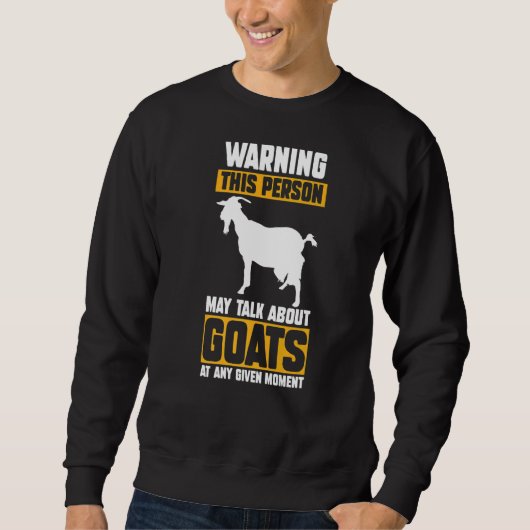 Sweatshirt Cette Personne Parle De Chèvres (Devant)