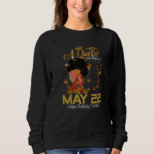 Sweatshirt Cette Reine Est Née En Juillet 22 Joyeux Anniversa (Devant)