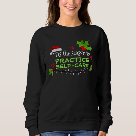 Sweatshirt CETTE SAISON POUR Noël AUTO-SOINS (Devant)