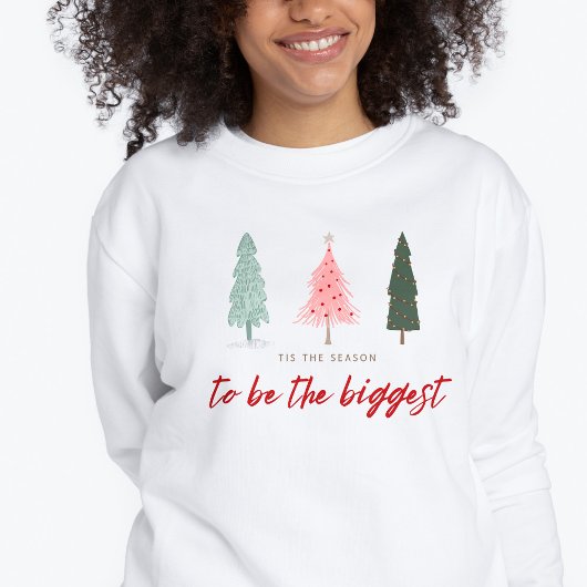 Sweatshirt Cette saison sera le plus grand Noël