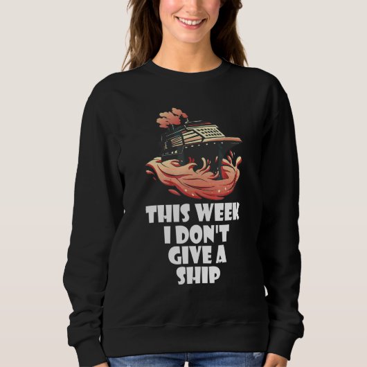 Sweatshirt Cette semaine je m'en fiche complètement (Devant)