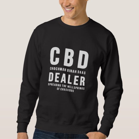 Sweatshirt Chabad Cbd Dealer Diffusion Des Sources De Bien-Êt (Devant)