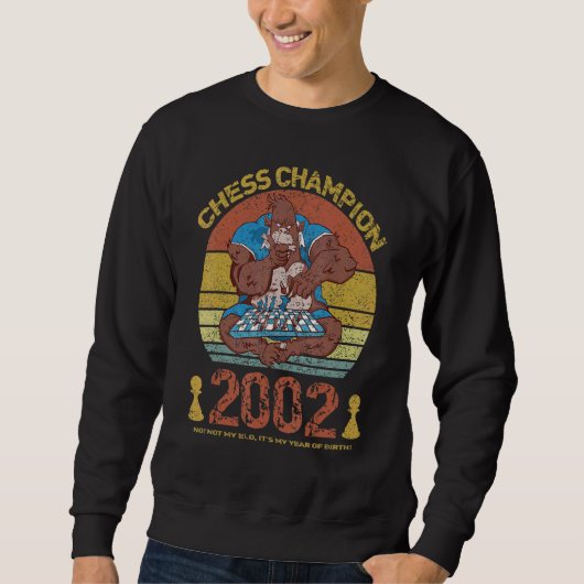 Sweatshirt Champion d'échecs 2002 Pas mon Elo C'est mon année (Devant)