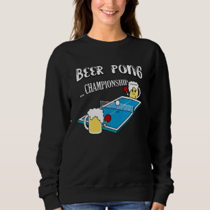 Sweatshirt Championnat de Ping Pong Beer Pong