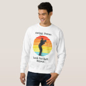 Sweatshirt Chandail À Swing Chercher Ball Répéter Funny Golfi (Devant entier)