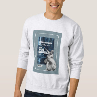 Sweatshirt Chandail de citation authentique "Souviens-toi qui