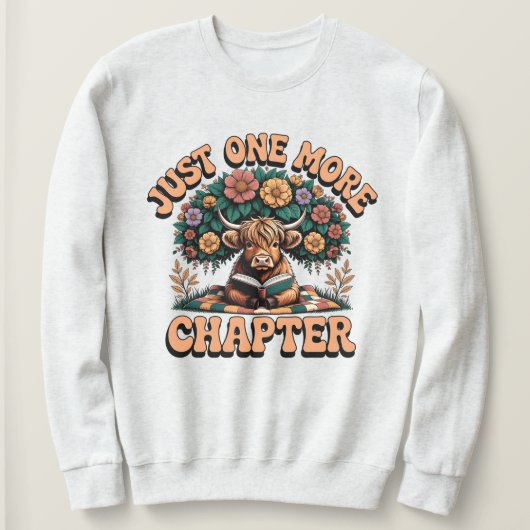 Sweatshirt Chandail Highland Cow Just One More Chapter (Design devant)