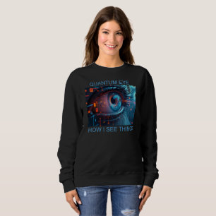 Sweatshirt Chandail noir pour femmes Quantum Eye