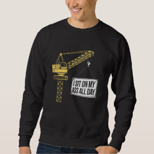Sweatshirt Chantier de construction de grue chantier chantier