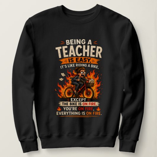 Sweatshirt Chaque enseignant comprendra ceci 😂🔥 (Design devant)