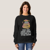Sweatshirt Chaque Grande Bibliothèque Contient Quelque Chose (Devant entier)