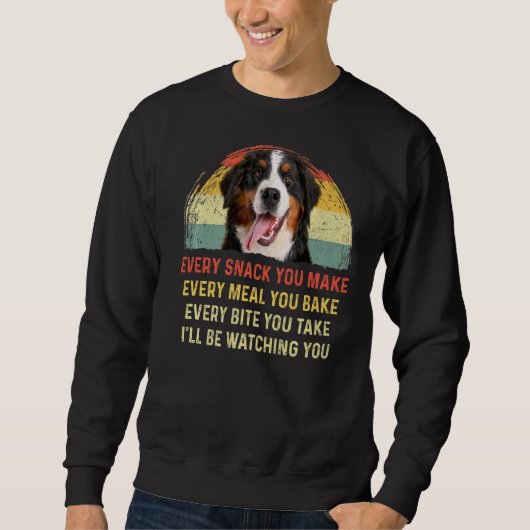 Sweatshirt Chaque Snack Vous Faites Bernese Mountain Dog Mama (Devant)