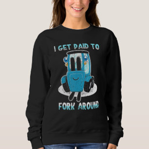 Sweatshirt Chargeur humoristique Tow-Motor Profession Carrièr