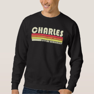 Sweatshirt Charles Surnom Retro Vintage 80s 90s Anniversaire
