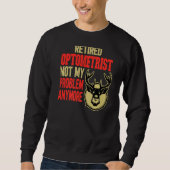 Sweatshirt Chasse aux cerfs optométristes retraités (Devant)